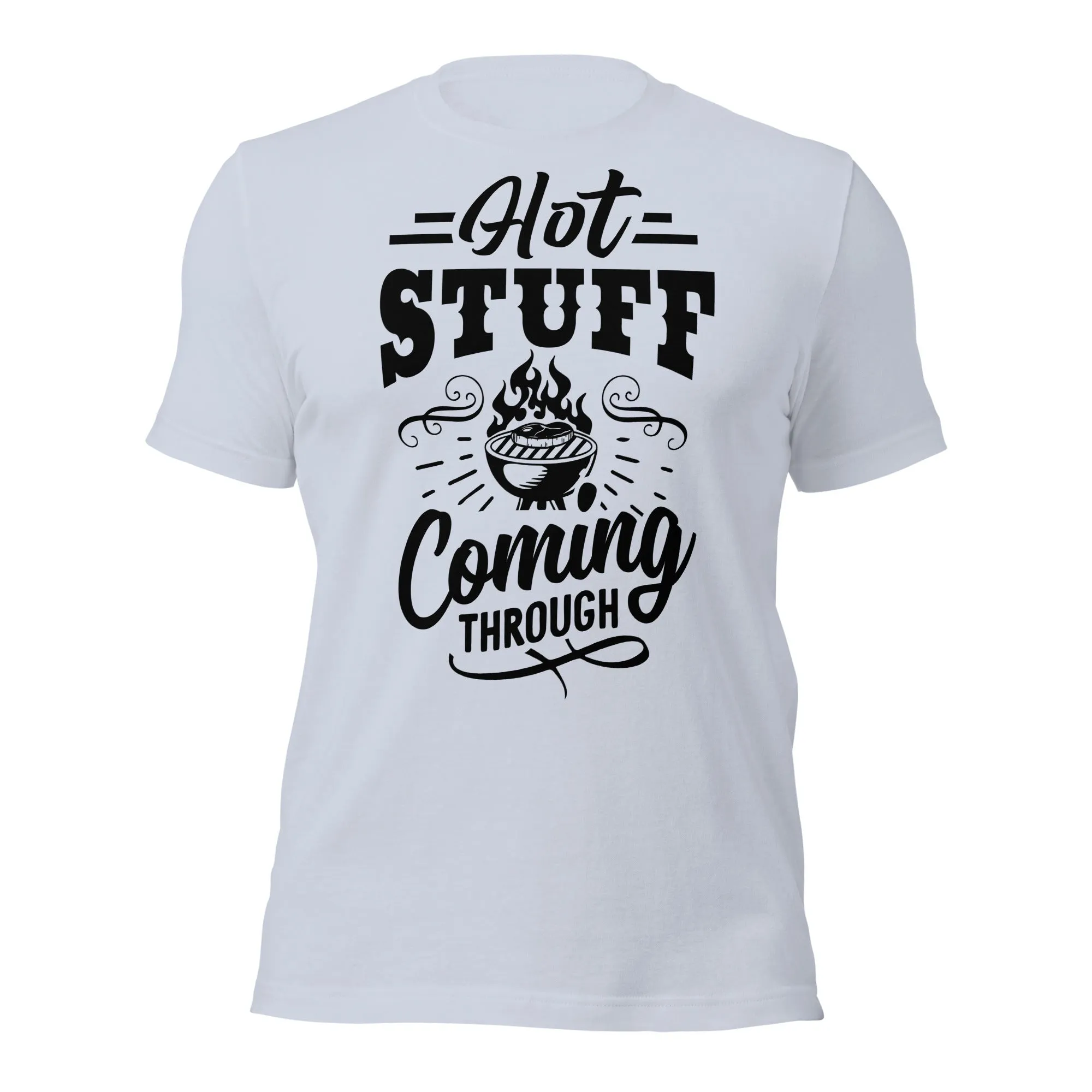 Hot Stuff Coming Through Funny BBQ T-shirt – Perfect for Grill Masters & BBQ Lovers